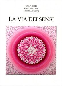La via dei sensi - libro